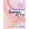 Games for Kids Age 6-10: Paper & Pencil Games: 2 Player Activity Book - Tic-Tac-Toe, Dots and Boxes - Noughts And Crosses (X and O) - Hangman - - Paperback