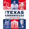The Texas Chronicles: The History of Texas from Earliest Times to the Present Day - Hardcover