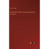 Revolución de 1830, y situación presente de la Francia - Hardcover