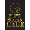Brown Sugar Babe - Paperback