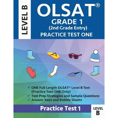 Olsat Grade 1 (2nd Grade Entry) Level B: Practice Test One Gifted and Talented Prep Grade 1 for Otis Lennon School Ability Test - Paperback