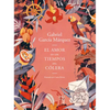 El Amor En Los Tiempos del Cólera (Edición Ilustrada) / Love in the Time of Cholera (Illustrated Edition) - Paperback