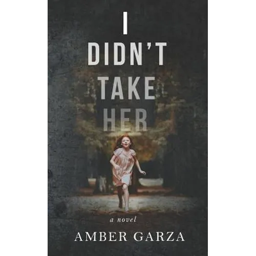 I Didn't Take Her - Paperback