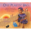 One Plastic Bag: Isatou Ceesay and the Recycling Women of the Gambia - Hardcover