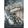 No Escape: Witness to a Canadian Genocide - Hardcover