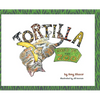 Tortilla! Goes to the Zoo - Hardcover