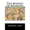 The Making of Religion - Paperback