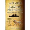 The Temple and Babylon Rise Again - Paperback
