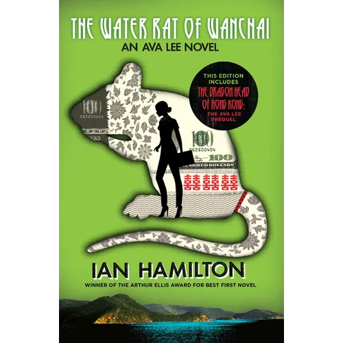 The Water Rat of Wanchai + the Dragon Head of Hong Kong: An Ava Lee Novel: Book 1 - Paperback