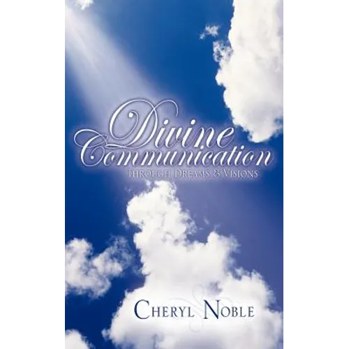 Divine Communication Through Dreams & Visions - Paperback