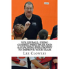 Volleyball: Using Guiding Principles and a Coaching Philosophy to Improve Your Team - Paperback