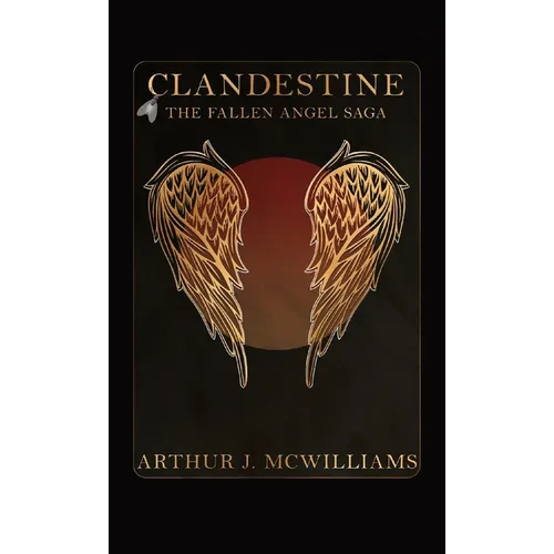 Clandestine: The Fallen Angel Saga - Paperback