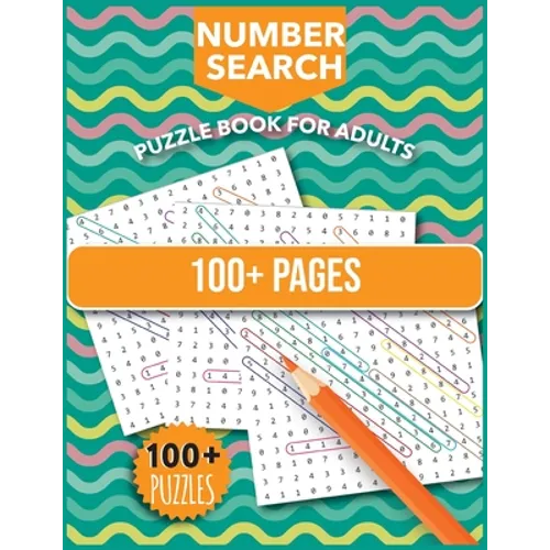 Number Search Puzzles For Adults: Number Find Puzzle Book with Number Puzzles For Adults - Paperback