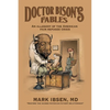 Doctor Bison's Fables: An Allegory of the American Pain Refugee Crisis - Paperback