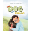 The Dog Of My Dreams - Paperback