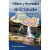 Mitos y leyendas de El Salvador - Paperback