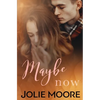 Maybe Now - Paperback