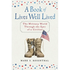 A Book of Lives Well Lived: The Military World through the Eyes of a Civilian - Paperback