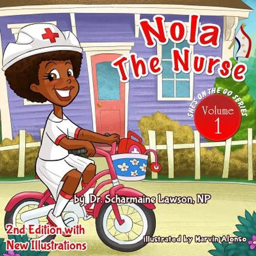 Nola the Nurse: She's On The Go - Paperback