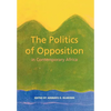 The Politics of Opposition in Contemporary Africa - Paperback