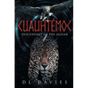 Cuauhtémoc: Descendant of the Jaguar - Paperback