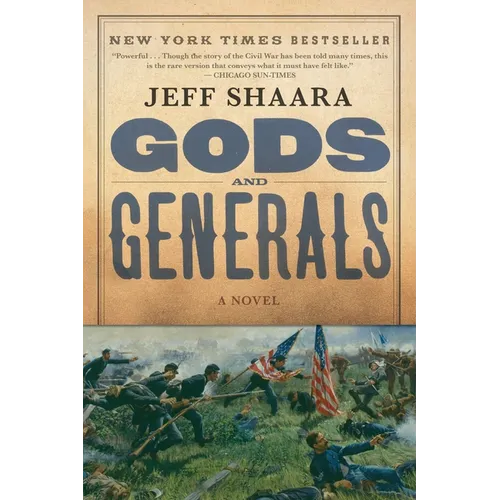 Gods and Generals: A Novel of the Civil War - Paperback