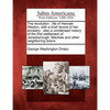 The Revolution: Life of Hannah Weston, with a Brief Record of Her Ancestry: Also a Condensed History of the First Settlement of Jonesb - Paperback
