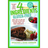 4 Ingredients Gluten-Free: More Than 400 New and Exciting Recipes All Made with 4 or Fewer Ingredients and All Gluten-Free! - Paperback