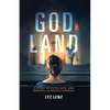 God Land: A Story of Faith, Loss, and Renewal in Middle America - Paperback