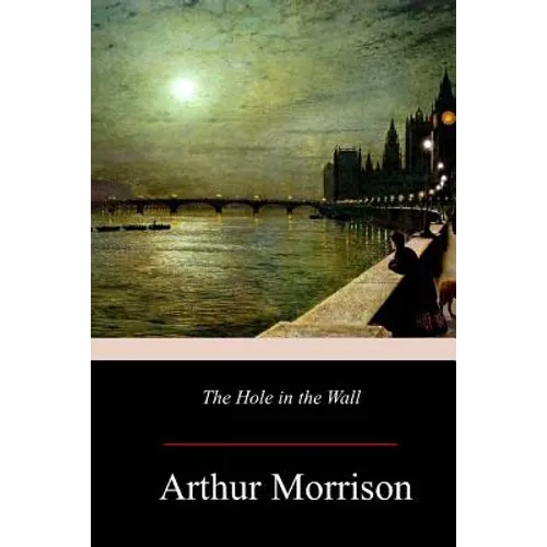 The Hole in the Wall - Paperback