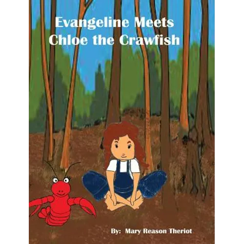 Evangeline meets Chloe the Crawfish - Hardcover