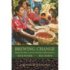 Brewing Change: Behind the Bean at Green Mountain Coffee Roasters - Paperback