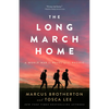 The Long March Home: A World War II Novel of the Pacific - Paperback