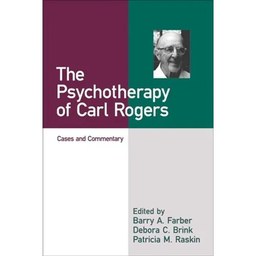 The Psychotherapy of Carl Rogers: Cases and Commentary - Paperback