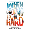 When the Ground Is Hard - Paperback