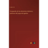 Compendio de los elementos teóricos y prácticos del juego del agedrez - Hardcover