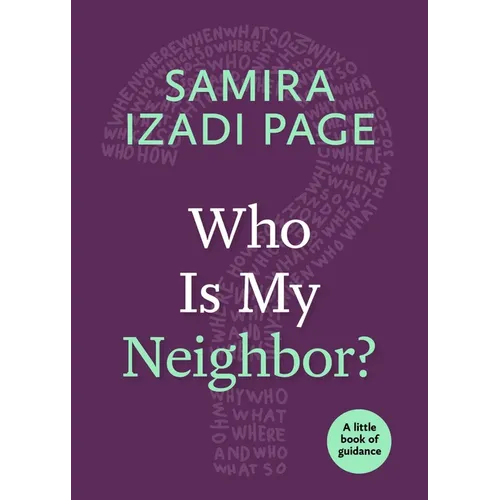 Who Is My Neighbor? - Paperback