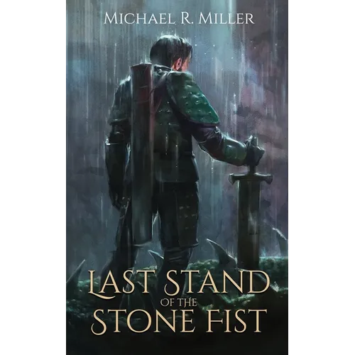 Last Stand of the Stone Fist: A Songs of Chaos Novella - Paperback