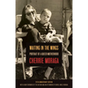 Waiting in the Wings: Portrait of a Queer Motherhood - Paperback