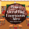 Rosco With The Great Big Enormous Afro - Paperback