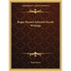 Roger Bacon's Selected Occult Writings - Paperback