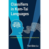 Classifiers in Kam-Tai Languages: A Cognitive and Cultural Perspective - Paperback