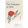The Freedom of Zen: The Zen book that shatters all limits and bounds - Paperback
