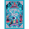 The Republic of Birds - Hardcover
