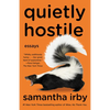 Quietly Hostile: Essays - Paperback