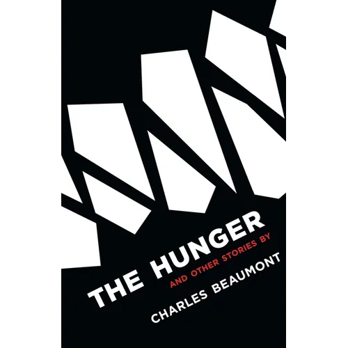 The Hunger: and Other Stories - Paperback