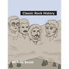 Classic Rock History - Paperback