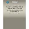 Marine Air Ground Task Force (MAGTF) Plans Training and Readiness (T&R) Manual - Paperback