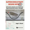 Superconductivity Begins with H - Hardcover