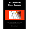 Ib Chemistry Exam Success: Master the Key Vocabulary of the International Baccalaureate Exam in Chemistry - Paperback